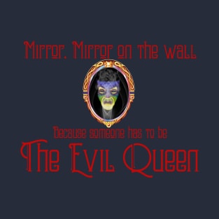 The Evil Queen T-Shirt