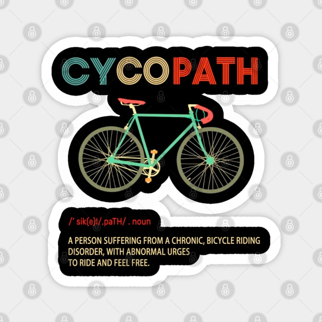 Cycopath Definition Retro Vintage Magnet by Matthew Ronald Lajoie