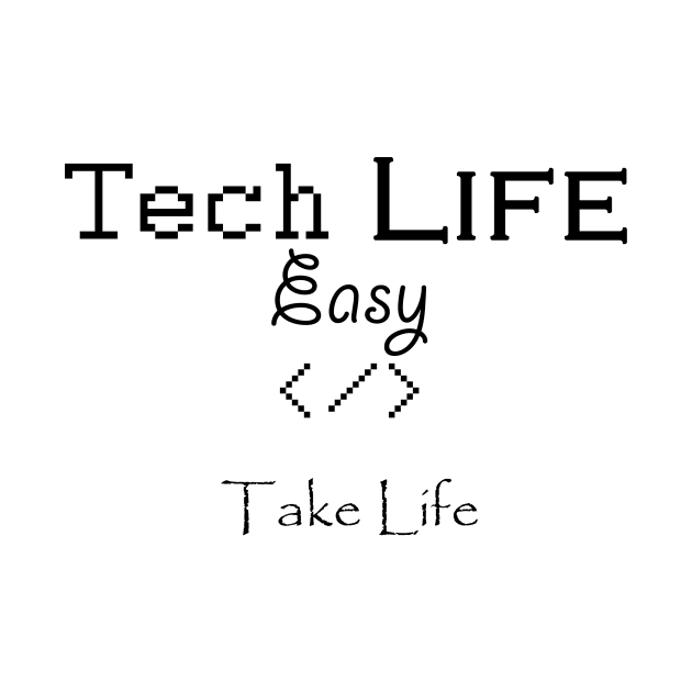 Tech(Take) Life easy </> by Numanatit