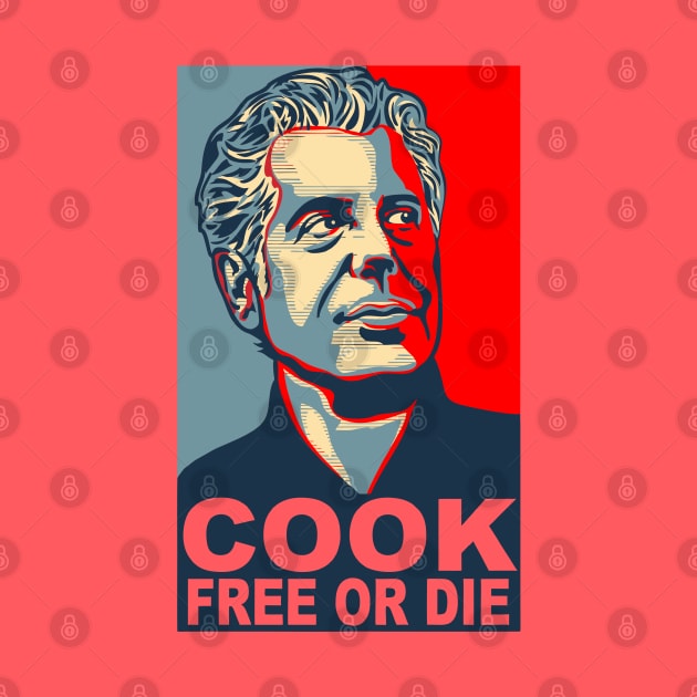 Anthony Bourdain - Cook Free Or Die! by RUS