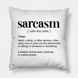 Sarcasm Definition Pillow