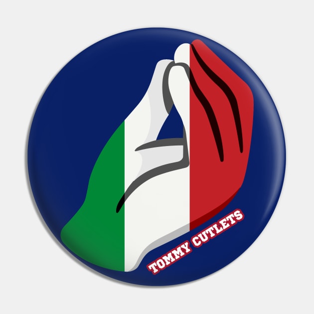 Tommy Cutlets Italian Hand, Italian Flag Pin by Megadorim