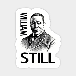 WILLIAM STILL Magnet