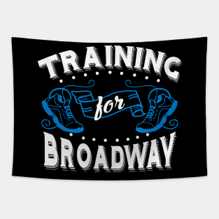 Training For Broadway Tapestry