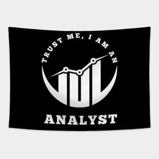 Trust Me, I am an Analyst Tapestry