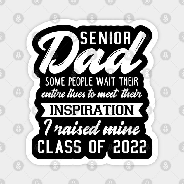 Proud Dad of a 2022 Senior Magnet by KsuAnn