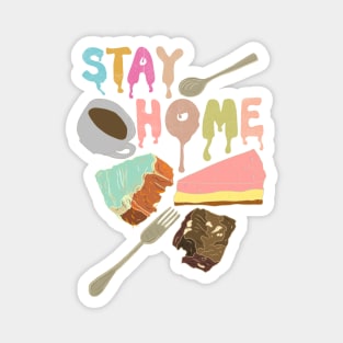 Stay Home Coffee Cake Magnet