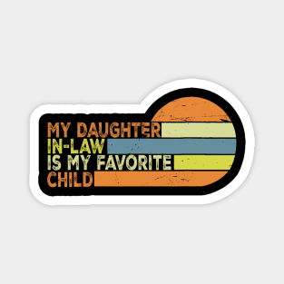 My Daughter In Law Is My Favorite Child Retro Vintage Magnet