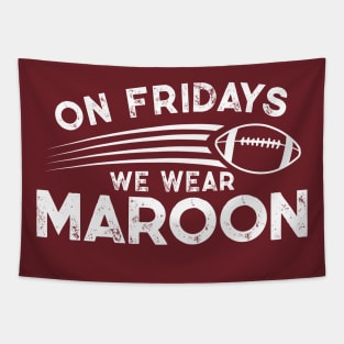 On Fridays We Wear Maroon // Vintage School Spirit // Go Maroon Tapestry