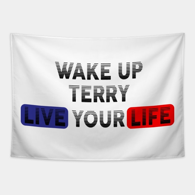 Wake Up | Live Your Life TERRY Tapestry by Odegart