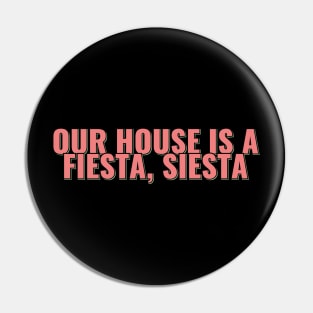 Fiesta Siesta Pin