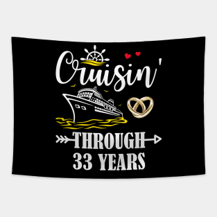 Cruising Through 33 Years Family 33rd Anniversary Cruise Couple Tapestry