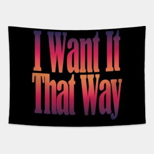 I Want It That Way Tapestry