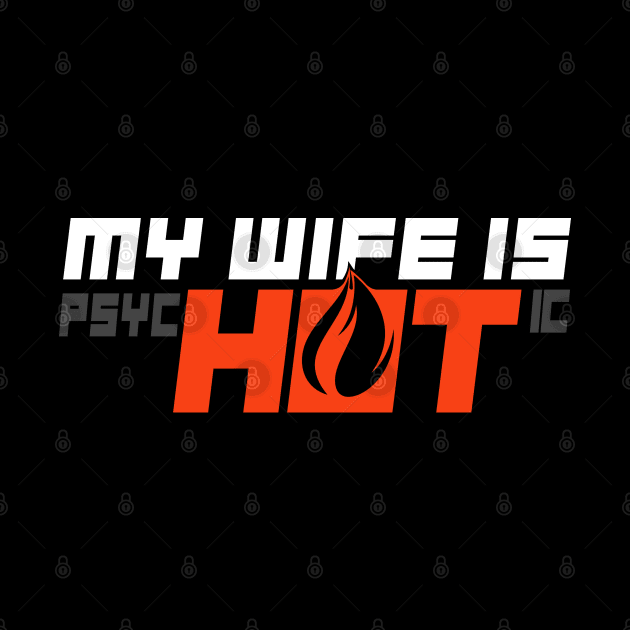 My Wife is Psychotic by G! Zone