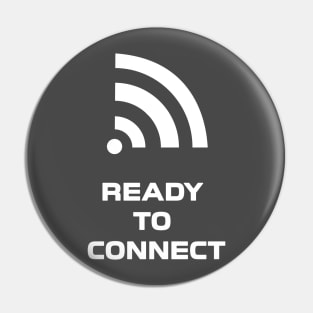 Ready to Connect Pin