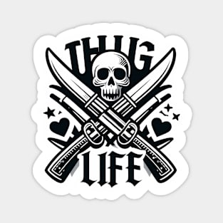 Thug Life Urban Trend Design Magnet