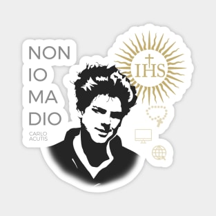 Non Io Ma Dio (Carlo Acutis) Magnet