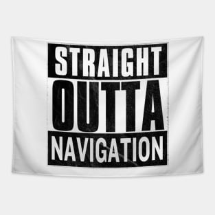 Straight Outta Navigation Tapestry