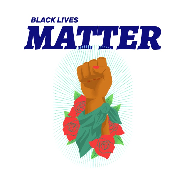 Black Lives Matter Floral Raised Fist by InkyArt