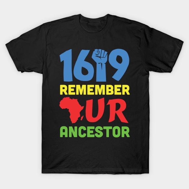 Black History Shirts For Women | Black History T Shirts1619 T-Shirt Black History Shirts For Women | Black History T Shirts1619 T-Shirt