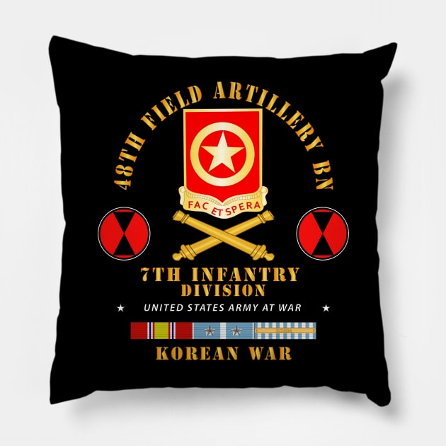 48th Field Artillery Bn- 7th Inf Div -  KOREA UN SVC Pillow by twix123844