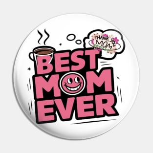 Best mom ever Pin