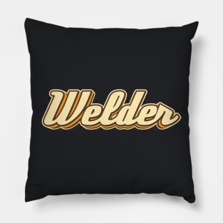 Welder typography Pillow