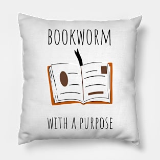 bookworm with a purpose Pillow