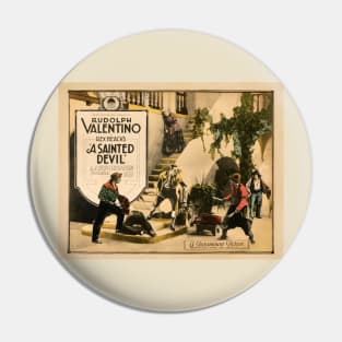 Rudolph Valentino in «A Sainted Devil» Pin