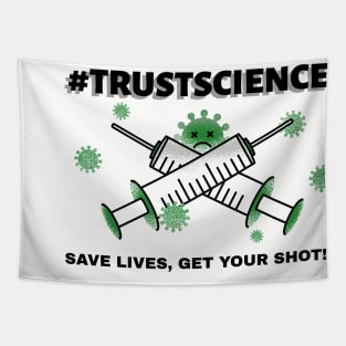 #TrustScience, Save Live, Get your Shot Tapestry