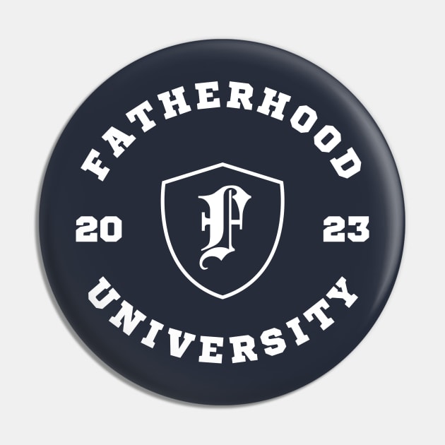 Fatherhood University 2023 New Dad Pin by divinoro trendy boutique