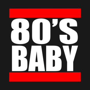 80’s BABY T-Shirt