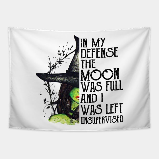 Witch In My Defense The Moon Was Full And I Was Left Unsupervised Tapestry by cobiepacior