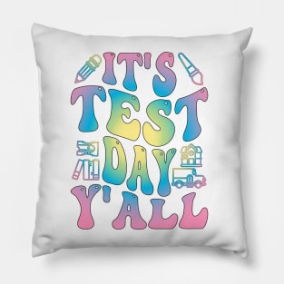 Funny Testing Day It's Test Day y'all Pillow