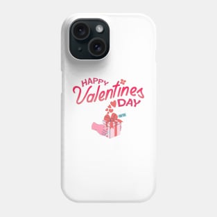 Happy Valentines Day - Gift for You! Phone Case