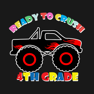 Ready To Crush 4th Grade Elementary School T-Shirt