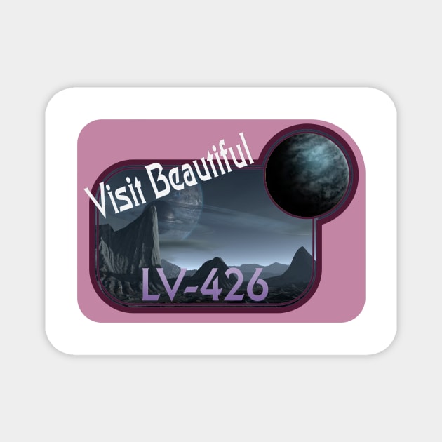 Visit Beautiful LV-426 Magnet by Starbase79