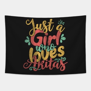 Just A Girl Who Loves Akitas Gifts for Dog Lovers graphic Tapestry