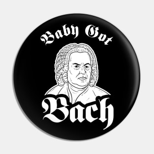 Baby Got Bach Pin