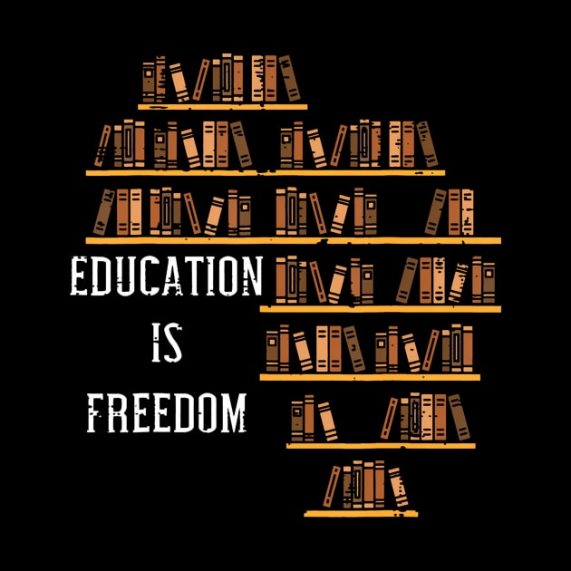 Africa Education Is Freedom Black History Teacher by Aleem James