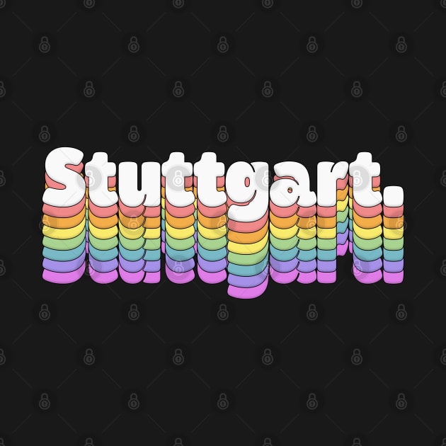 Stuttgart \\\//// Retro Typography Design by DankFutura