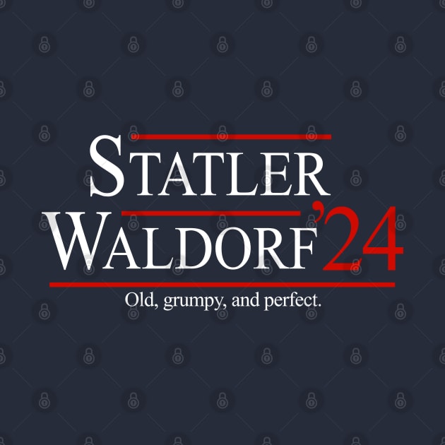 Statler & Waldorf 2024 - Old, grumpy, and perfect. by BodinStreet