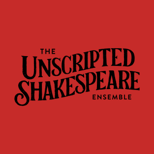 Unscripted Shakespeare Ensemble T-Shirt