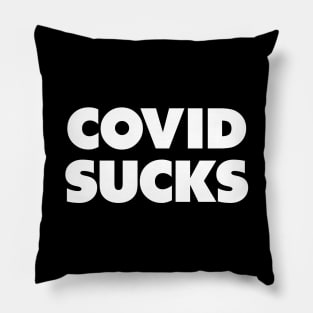 COVID sucks Pillow