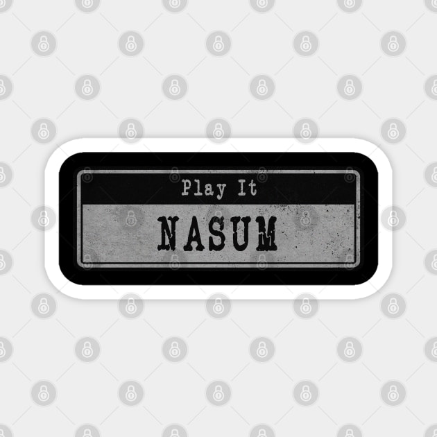 Nasum // Vintage Fanart Magnet by j.adevelyn