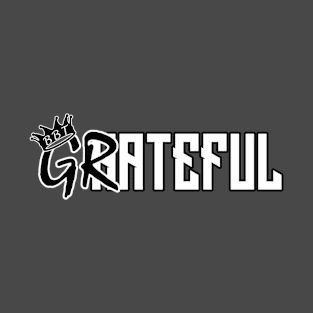 Grateful Not Hateful T-Shirt