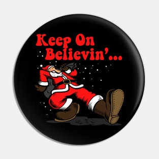 Santa Claus Keep On Truckin' Retro Vintage Christmas Parody A Pin