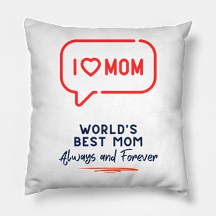 I love Mom Mother's Day Pillow