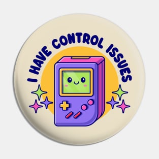 Cute Kawaii Video Game Console - Funny Control Issues Pun Pin