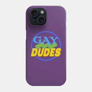 DUDES Phone Case